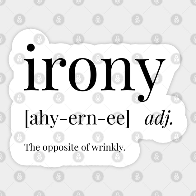 Irony Definition Sticker by definingprints